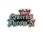 Queens Throw'N Hologram Sticker - Kings Throw'N